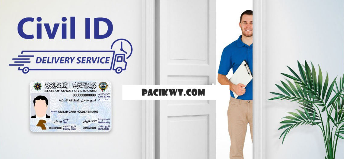 paci kuwait civil id home delivery time